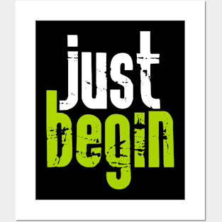 Just begin Posters and Art